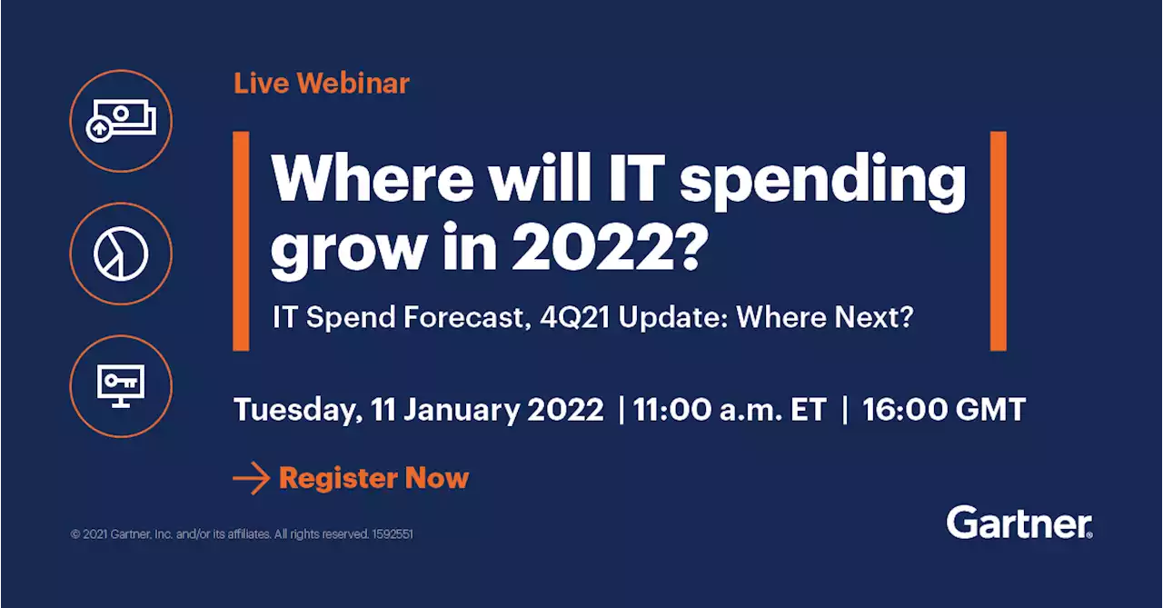 IT Spend Forecast, 4Q21 Update: Where Next?