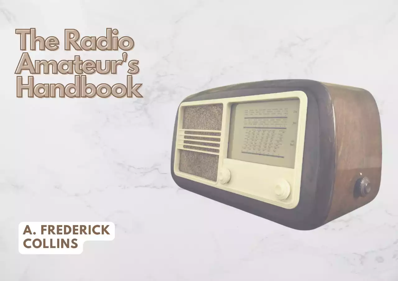 The Radio Amateur's Hand Book - Table of Links | HackerNoon