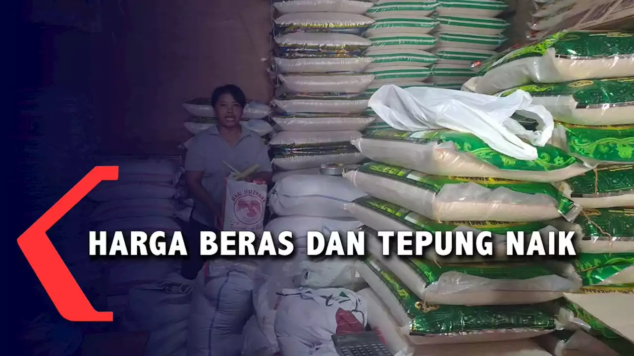 Harga Beras & Tepung Naik