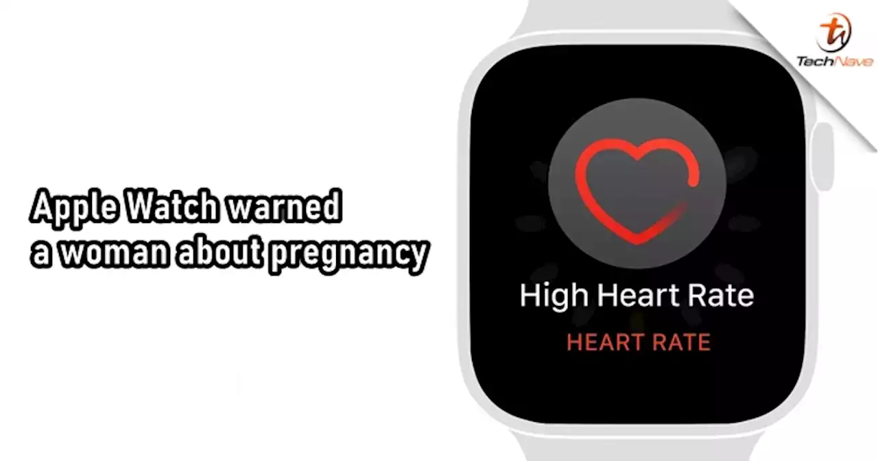 Woman discovered pregnancy through Apple Watch before conducting clinical tests | TechNave