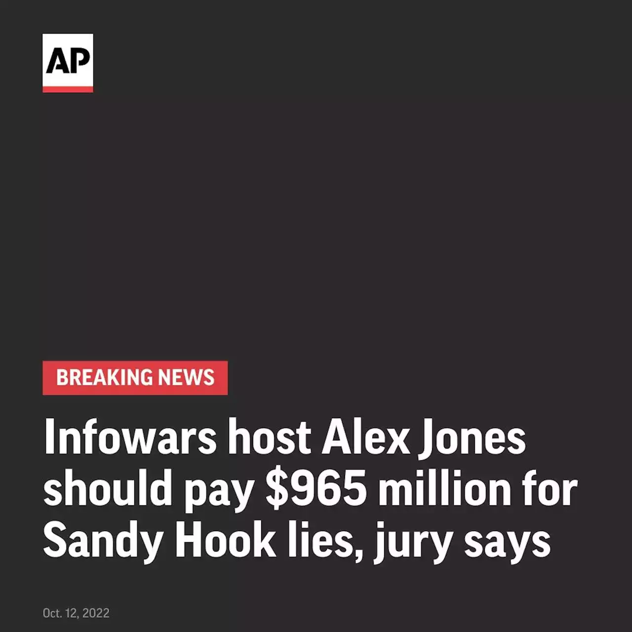 Alex Jones ordered to pay $965 million for Sandy Hook lies