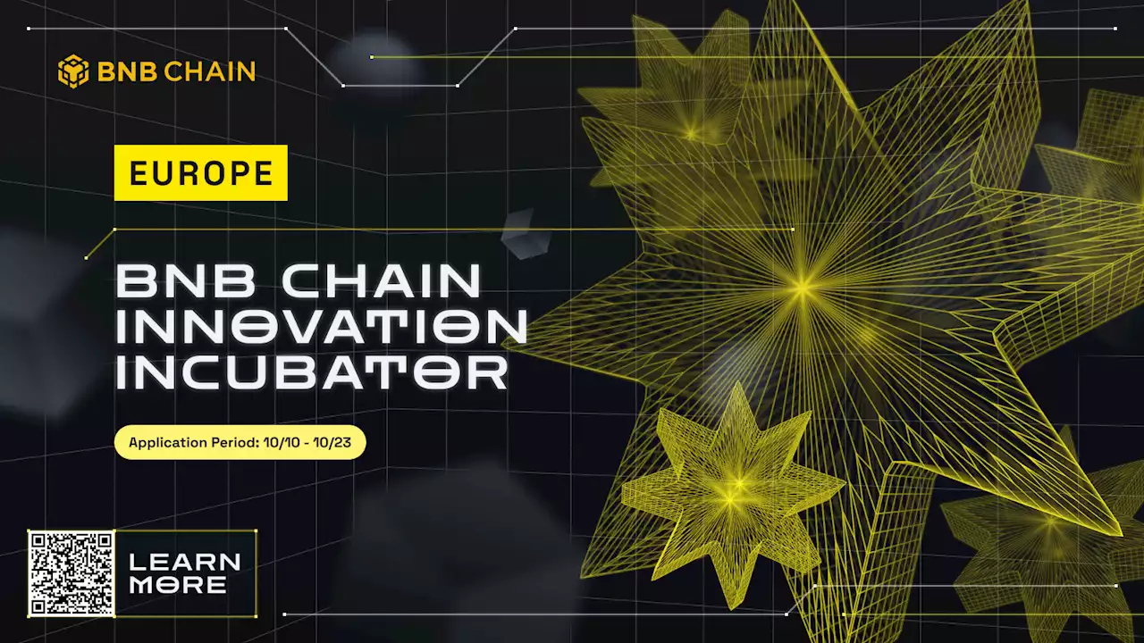 Guest Post by BNB Chain: BNB Chain's Web3 European Innovation Incubator Begins | CoinMarketCap