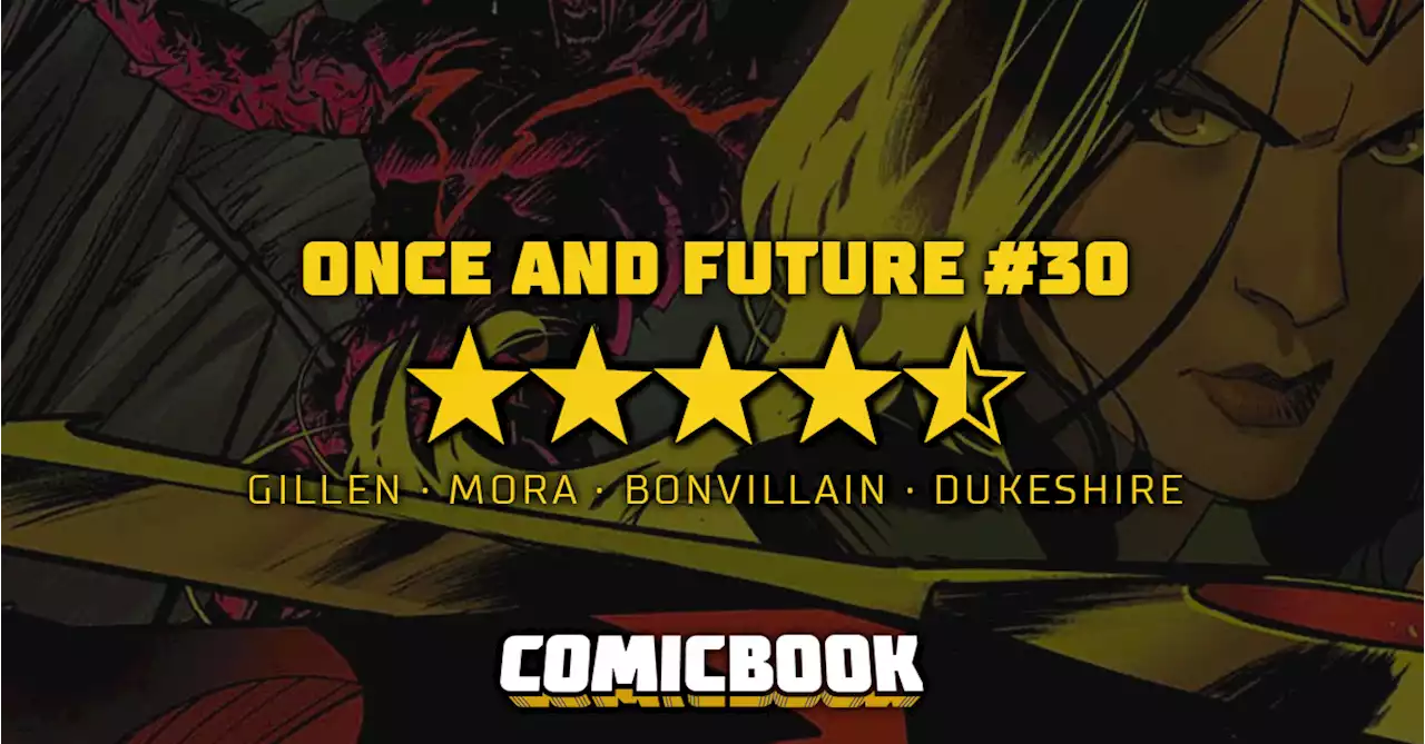 Once & Future #30 Review: A Splendidly Satisfying Farewell to One of Comics' Best Series