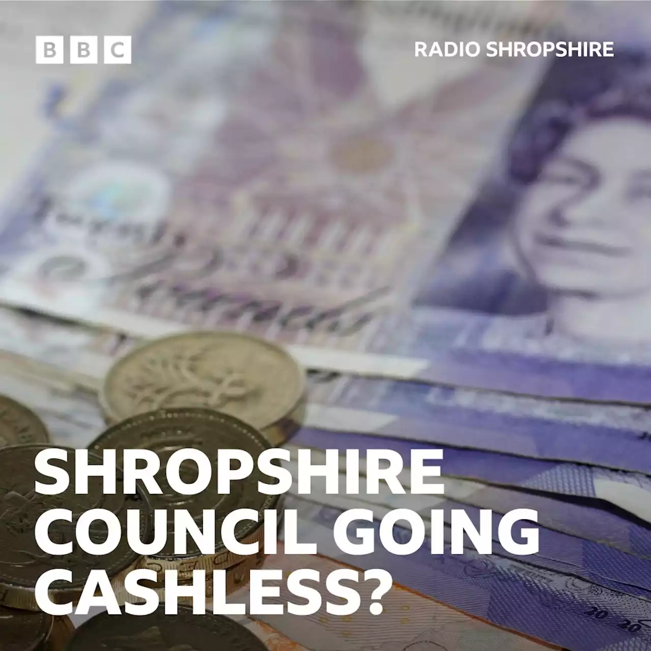 Shropshire Council plans to go cashless from April