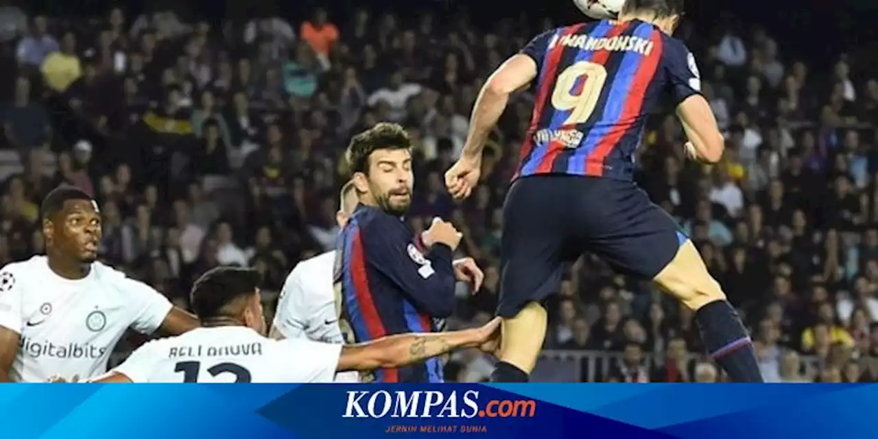 Hasil Liga Champions: Barcelona Susah Payah Tahan Inter, Liverpool Pesta Gol