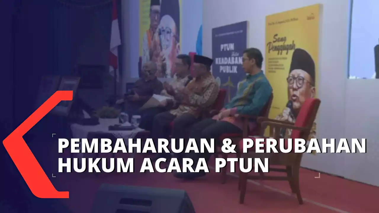 Pembaharuan dan Perubahan Hukum Acara PTUN MA NEWS