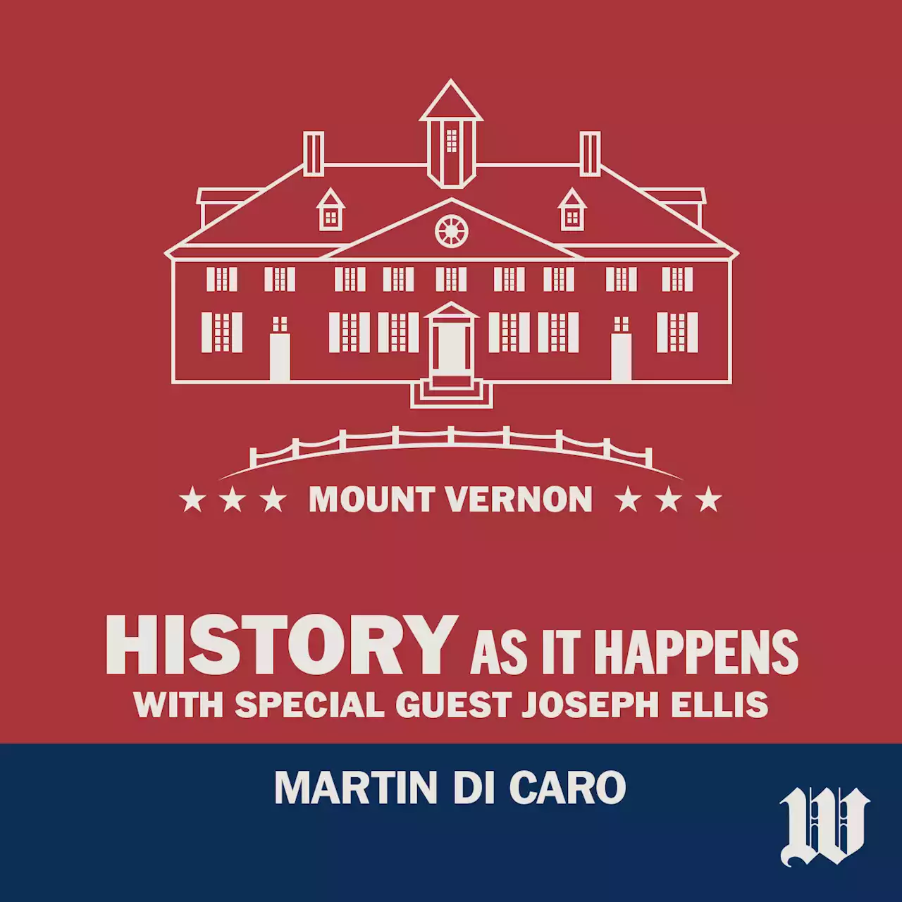 History As It Happens: HAIH at Mt. Vernon, Part 2: The History Wars