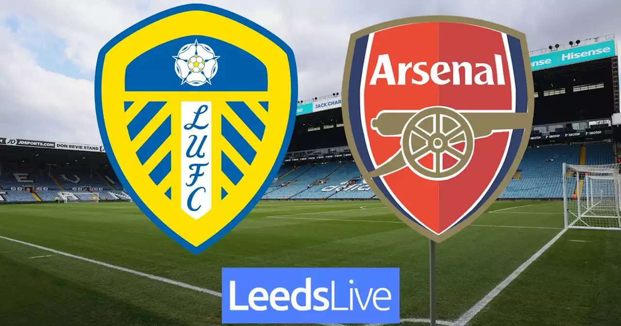 Leeds United vs Arsenal live updates from Elland Road