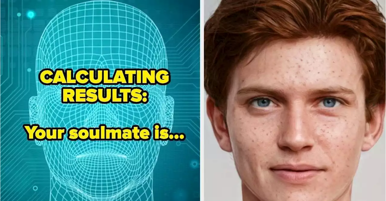 Using AI, This Quiz Will Show You What Your Soulmate Looks Like