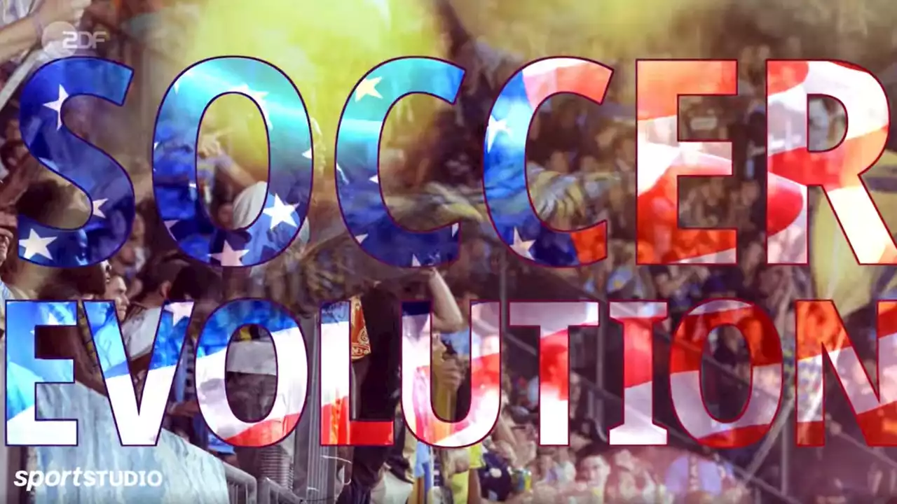 Fußball in den USA: Die Soccer-Evolution