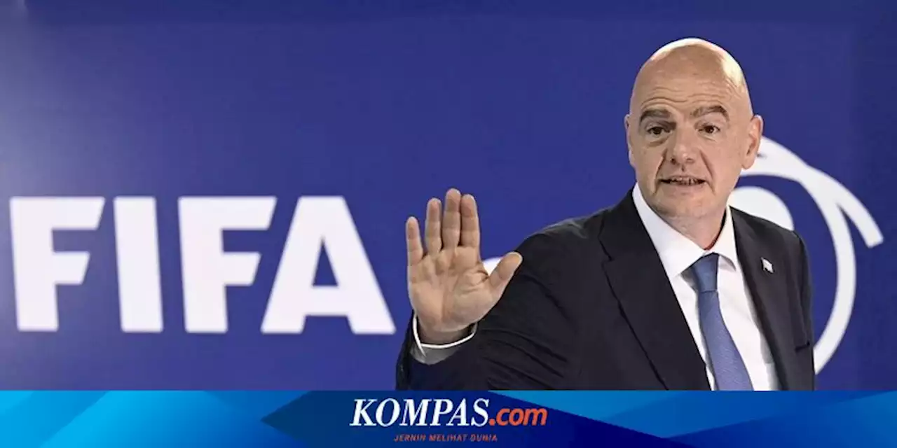 Hari Ini, Presiden FIFA Dijadwalkan Tiba di Indonesia untuk Temui Jokowi