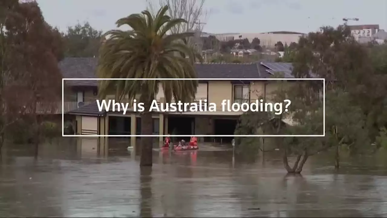 Explainer: Australia floods: why the country is battling weather again