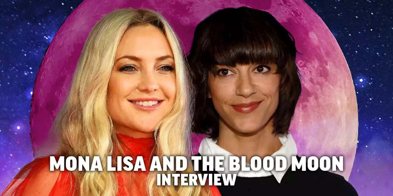 Kate Hudson & Ana Lily Amirpour Talk Making Their Sci-Fi Thriller 'Mona Lisa and the Blood Moon'