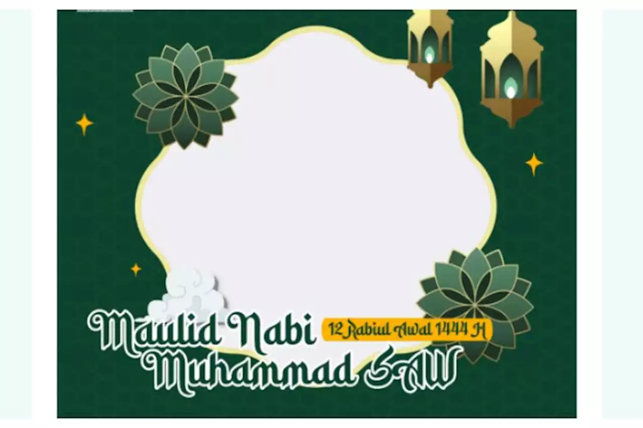 25 Link Twibbon Peringatan Maulid Nabi Muhammad SAW 12 Rabiul Awal 1444 H, Unduh di Sini - Pikiran Rakyat Depok