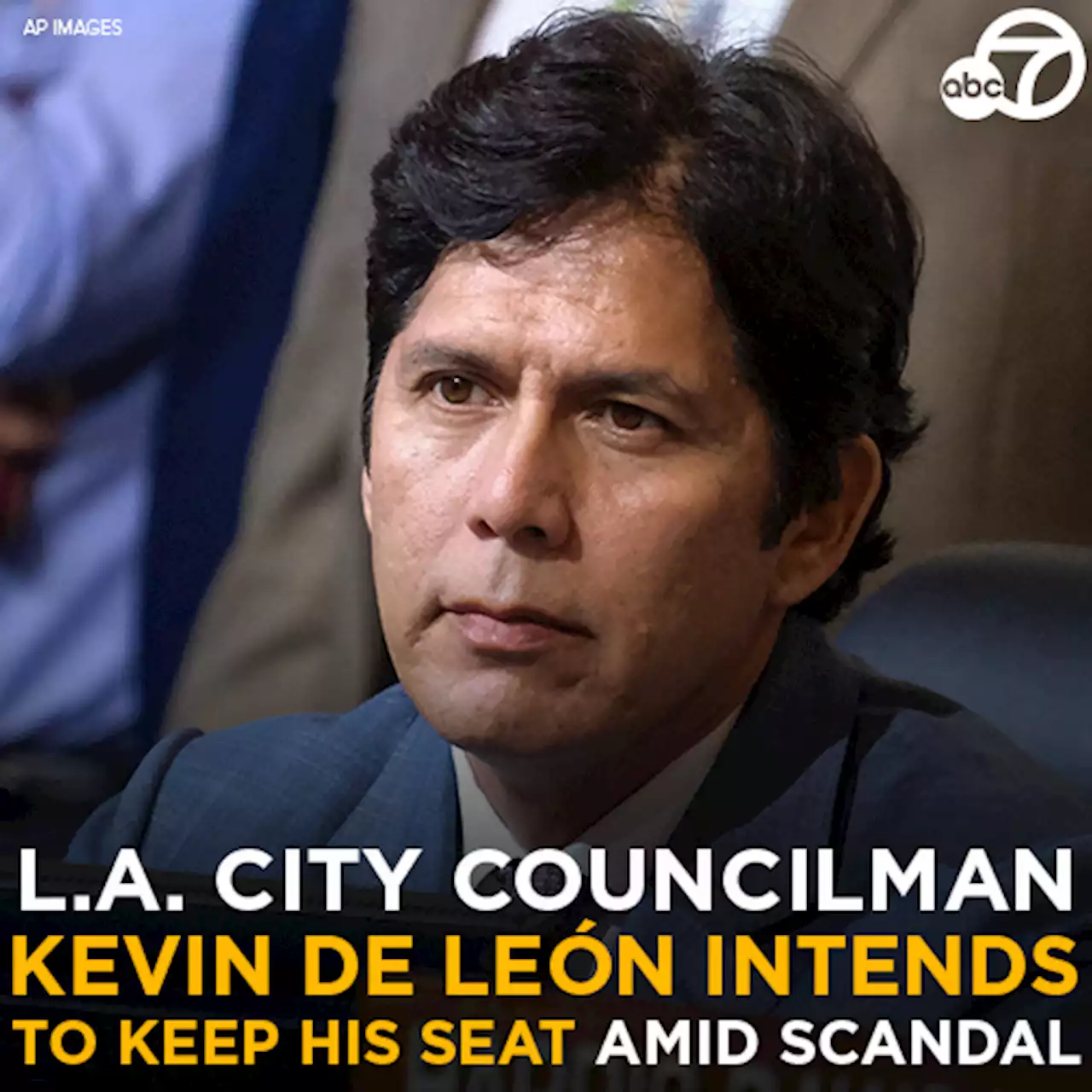 LA Councilman Kevin de León intends to keep his seat despite controversy