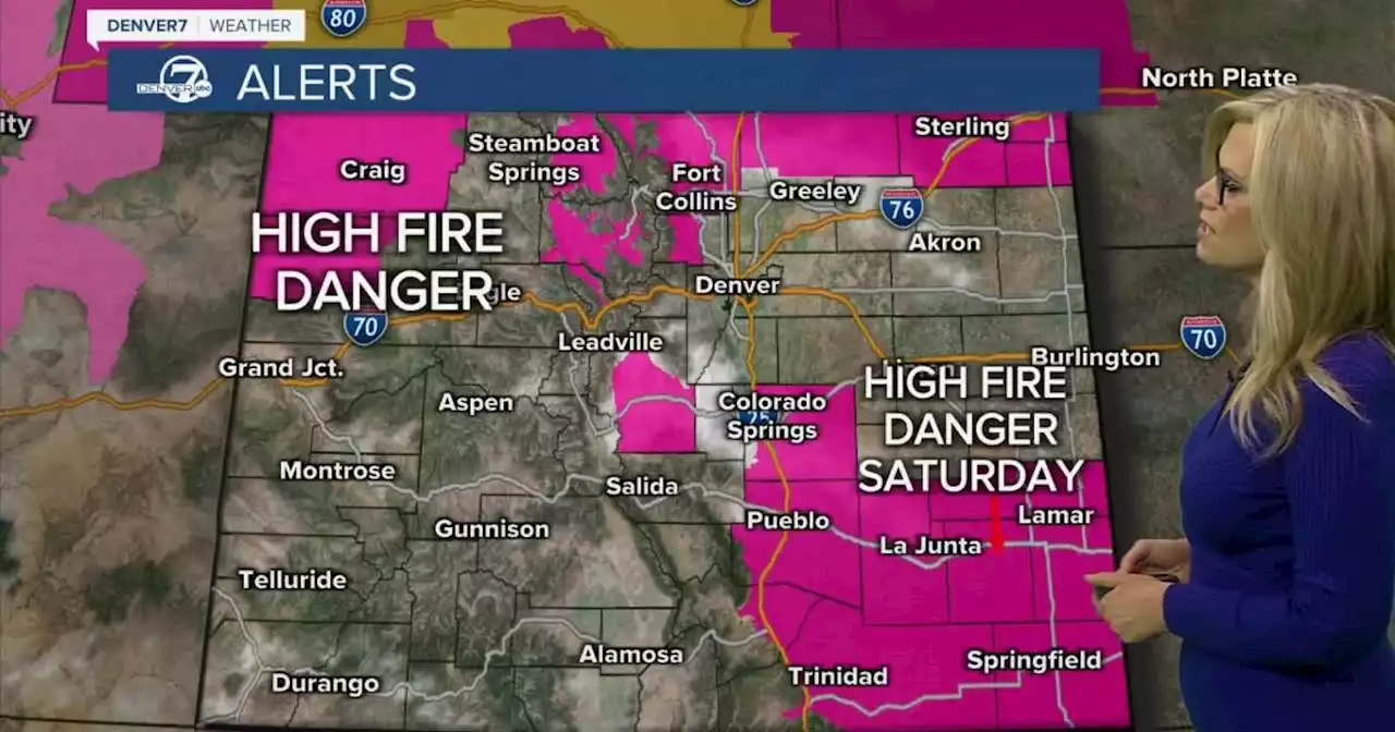 High Fire Danger for Colorado Friday as warm and dry weather continues through tomorrow