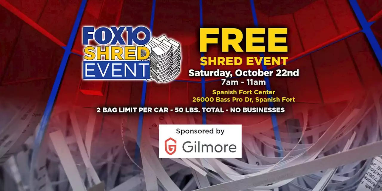 Fox 10 teams up with Gilmore for free shred event in Baldwin County