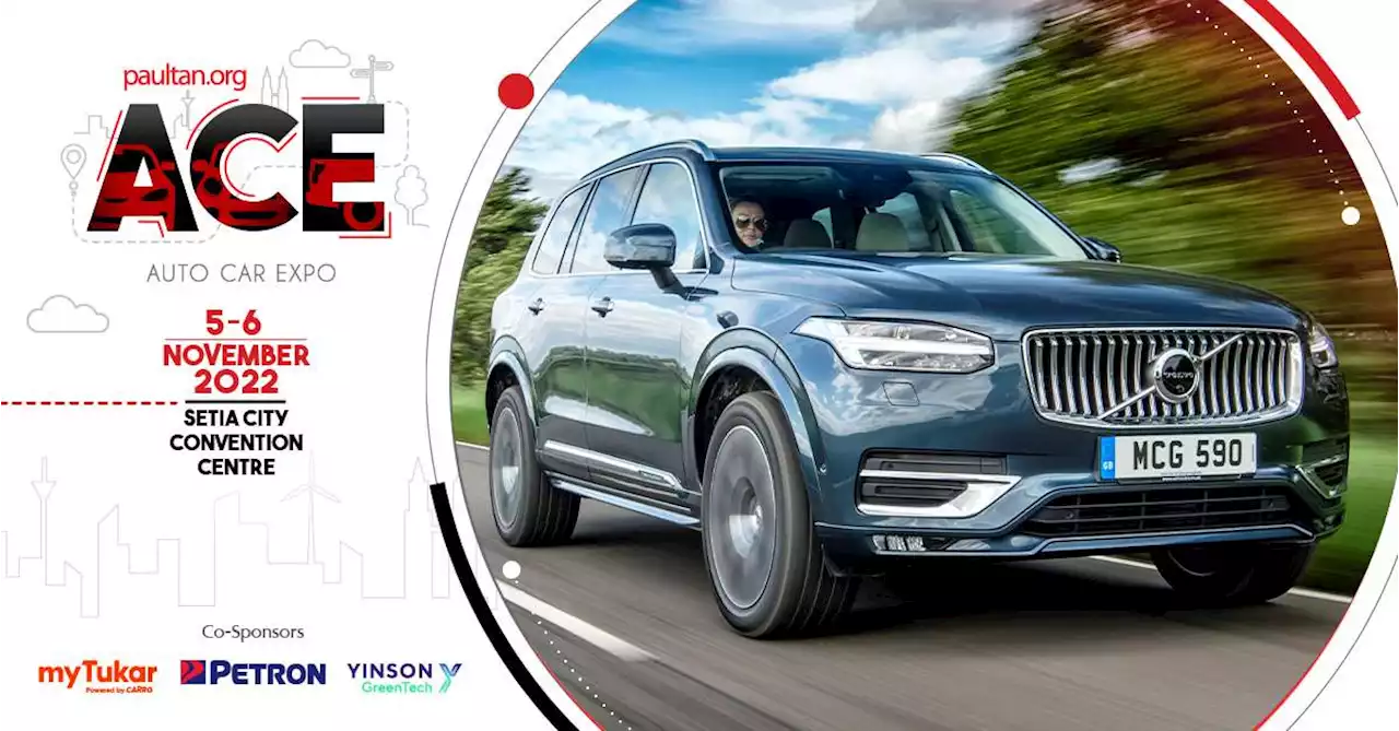 ACE 2022: Come experience the Volvo XC90 B5 AWD Inscription Plus - enjoy great deals and win prizes! - paultan.org