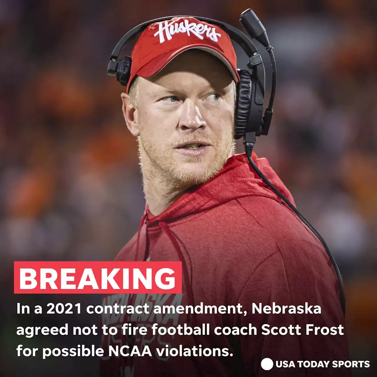 In contract amendment, Nebraska agreed to not fire Scott Frost for possible NCAA violations