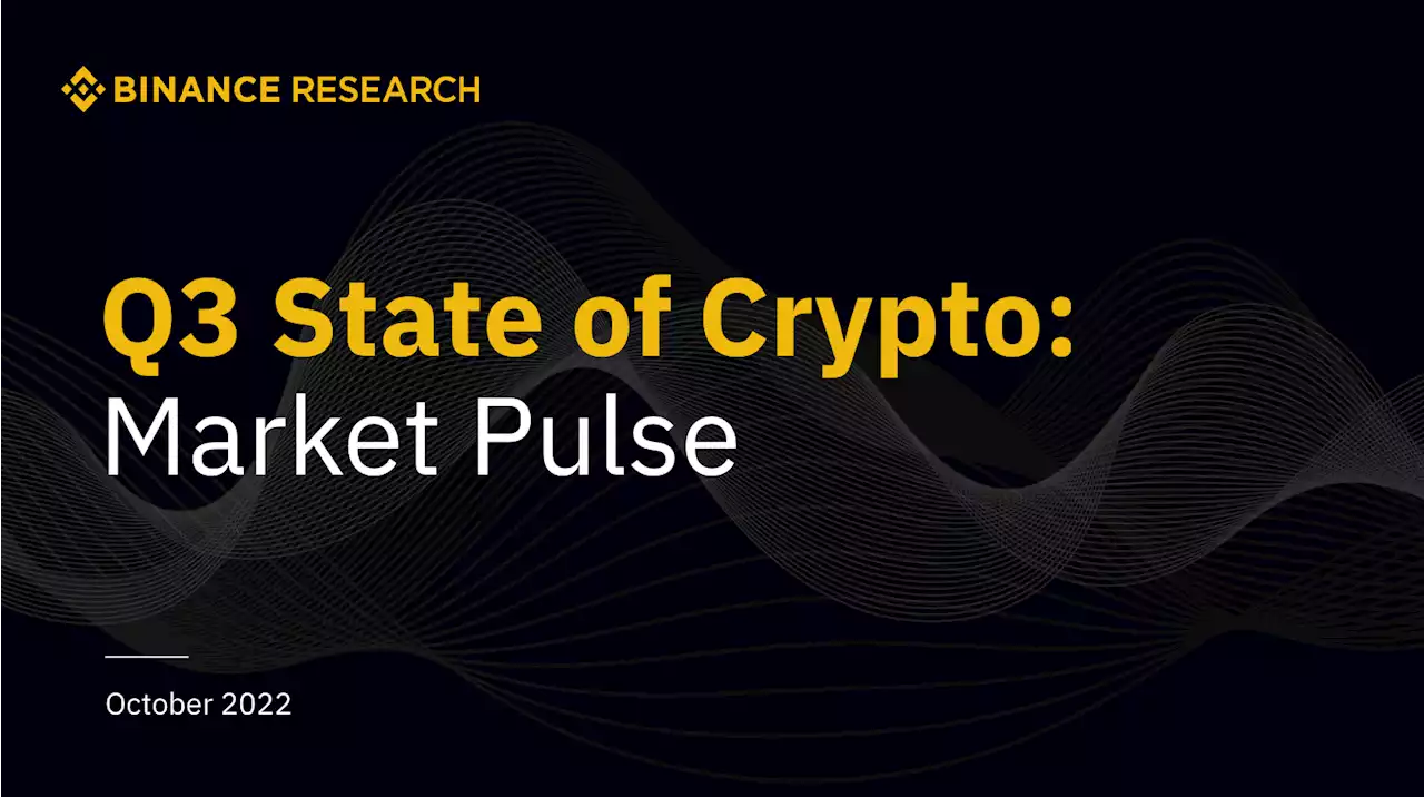 Q3 State of Crypto: Market Pulse | Binance Research