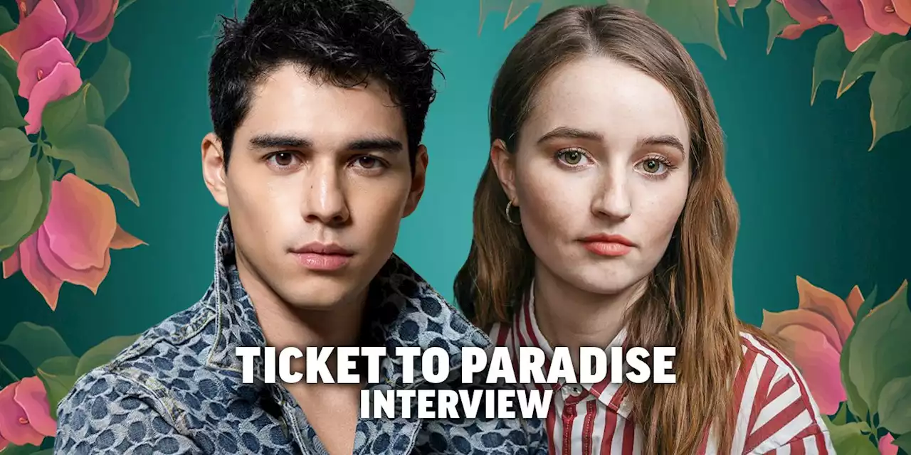 Kaitlyn Dever and Maxime Bouttier Talk ‘Ticket to Paradise’ and What They Learned Working with George Clooney and Julia Roberts