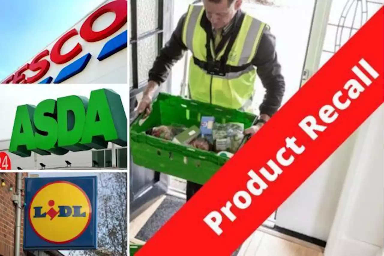 UK Supermarkets issue 'do not eat' warnings including Lidl, Tesco, Asda & Aldi