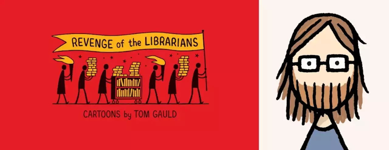 The Book Pages: Cartoonist Tom Gauld explains why librarians are out for ‘Revenge’