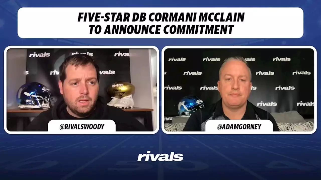 Rivals.com - Making the Case: Five-star Cormani McClain