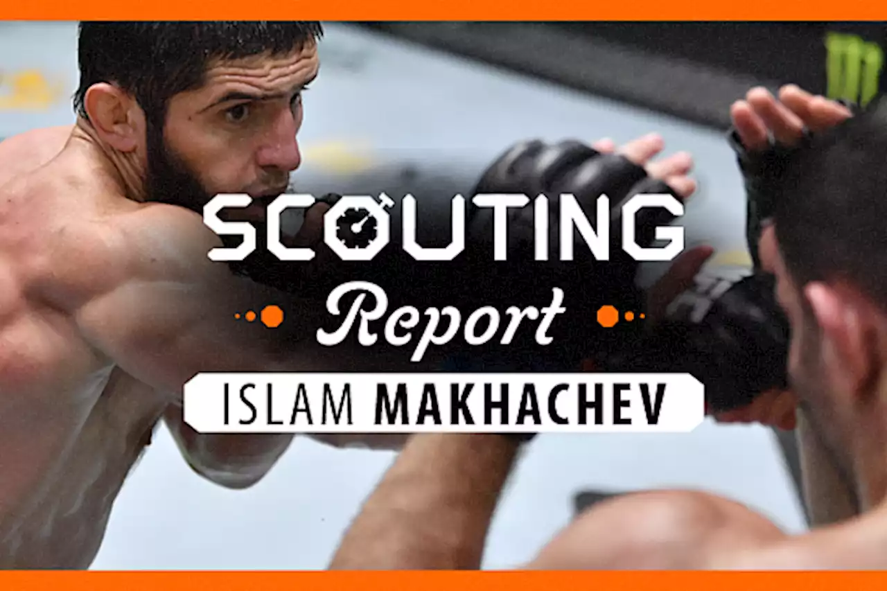 Scouting Report: Islam Makhachev