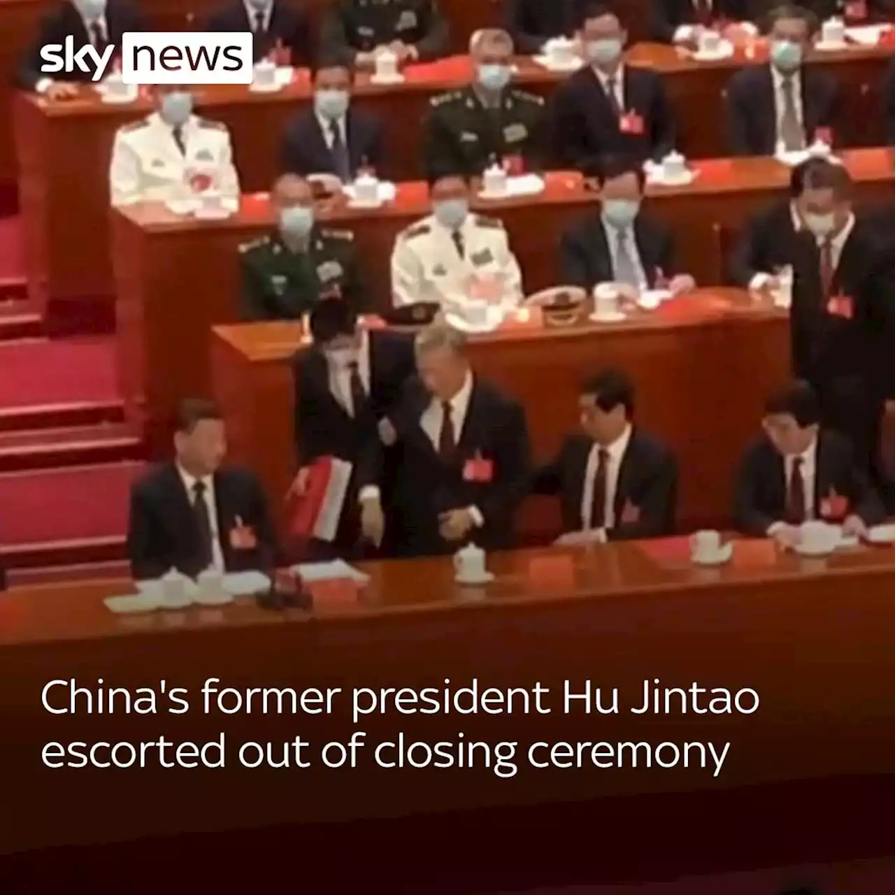 China's former president Hu Jintao unexpectedly escorted out of party congress