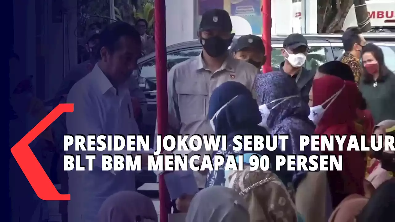 Presiden Jokowi Beri BSU dan BLT BBM ke Penerima di Kantor Pos Balikpapan