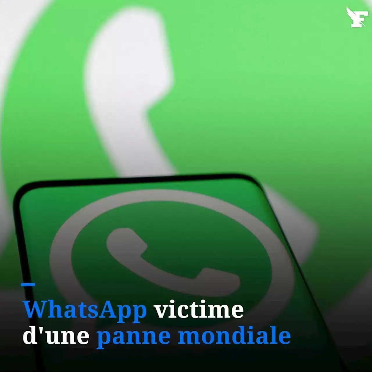 WhatsApp victime d'une panne mondiale