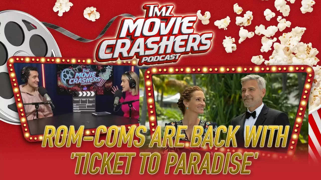 Rom-Coms are Back w/ 'Ticket to Paradise' | TMZ Movie Crashers