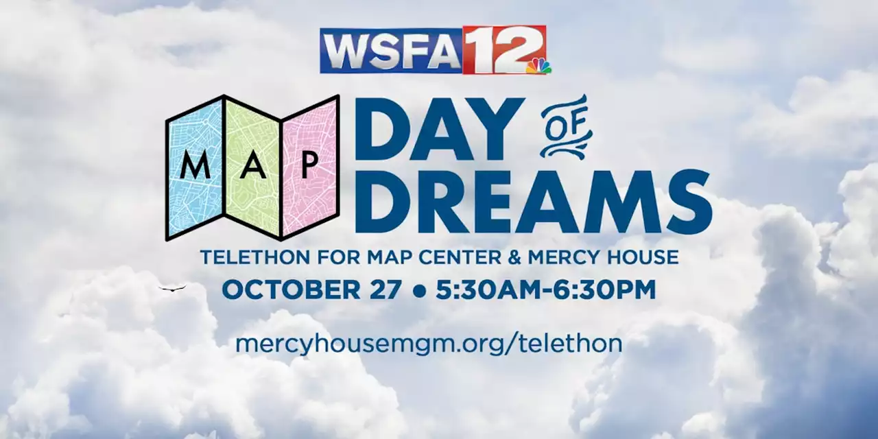 WSFA to hold 2022 Day of Dreams Telethon benefiting MAP Center, Mercy House