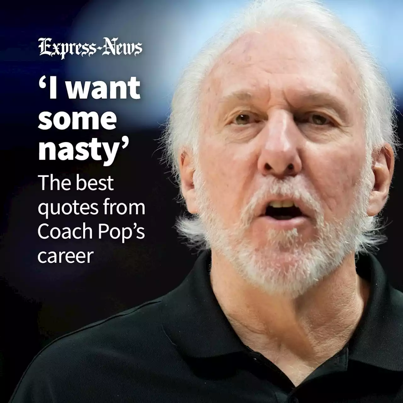 I want some nasty': The best quotes of Coach Pop's career