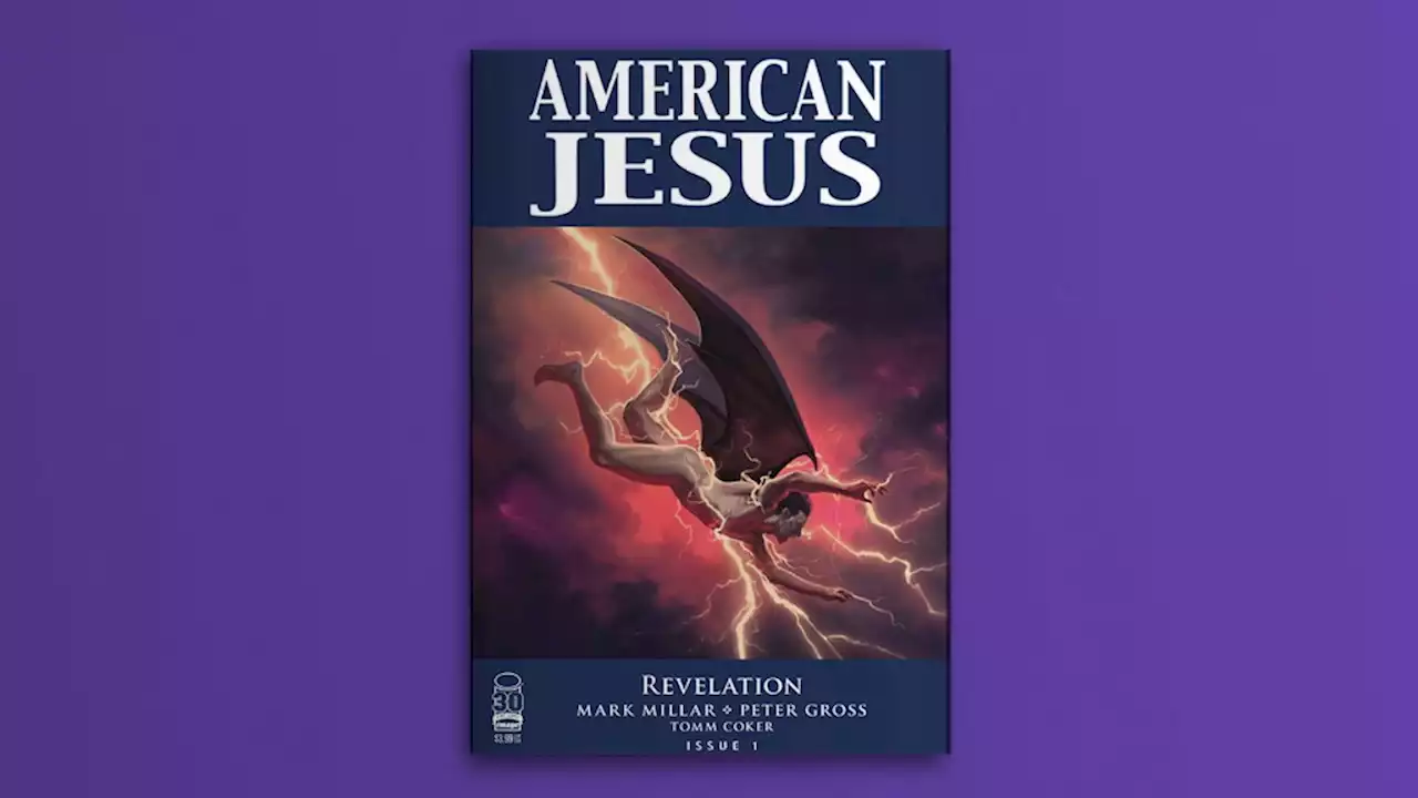 Mark Millar‘s ’American Jesus’ Unveils Its End of Times