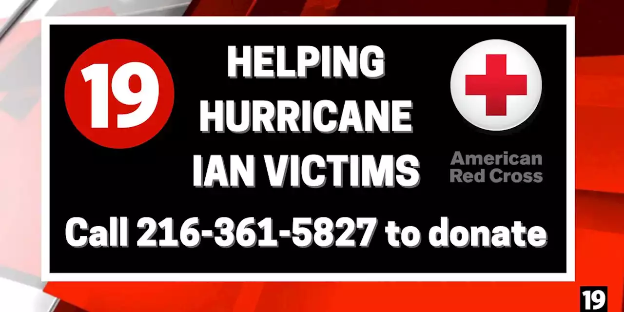 19 News teams up with American Red Cross to help Hurricane Ian victims