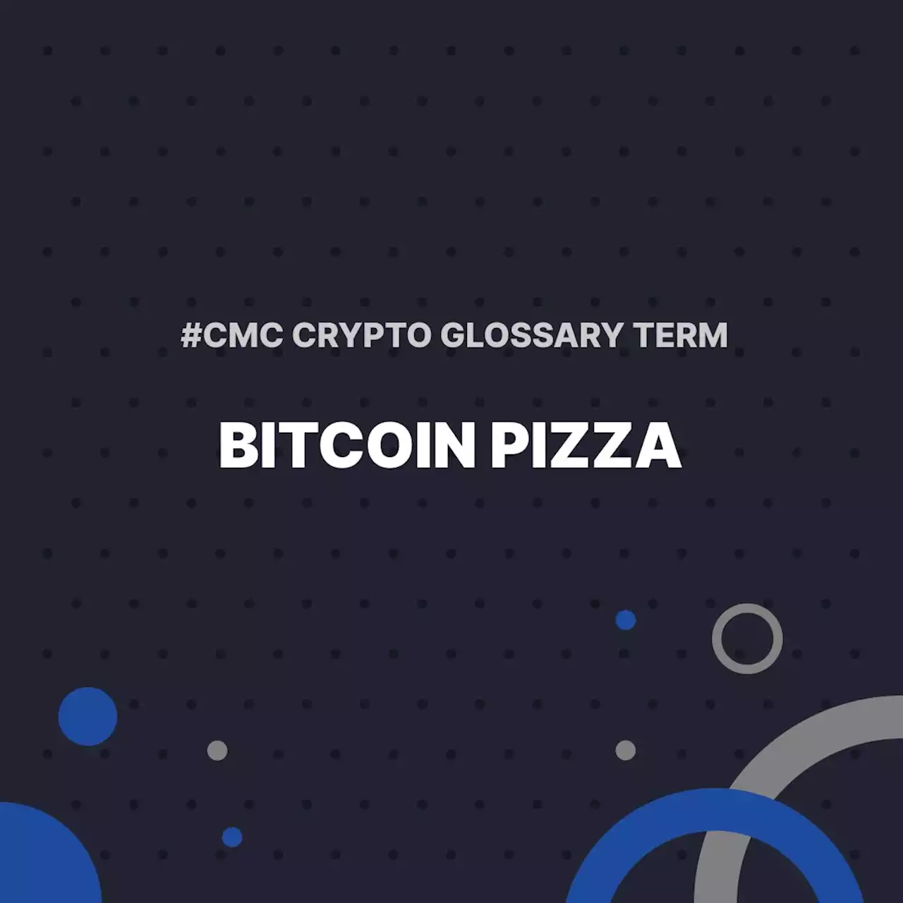 Bitcoin Pizza | CoinMarketCap