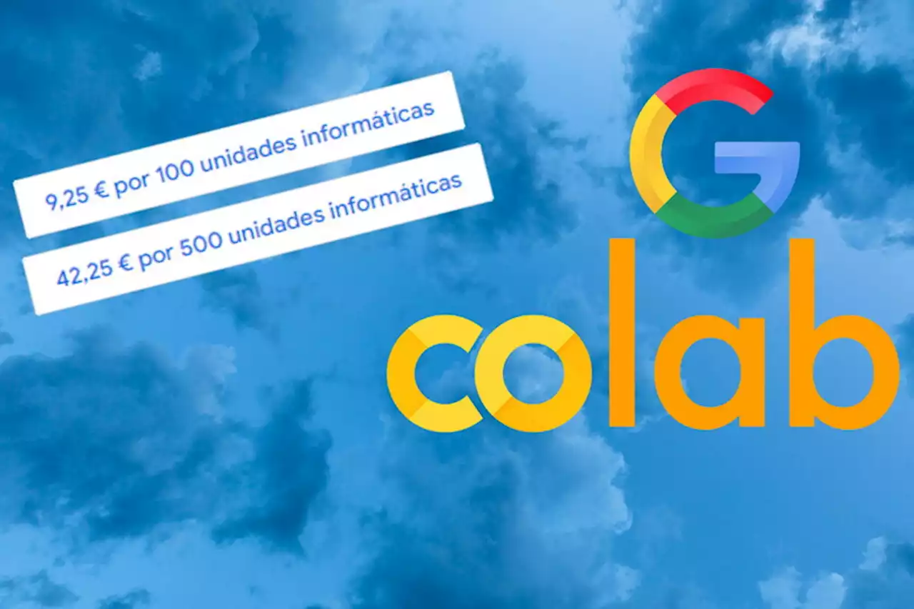 Malestar entre los usuarios de Google Colab, que ven limitados sus recursos de computación tras un cambio en las opciones de pago