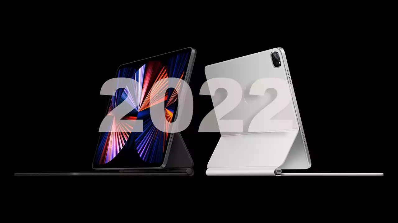 iPad Pro 2022 Release: Wann kommt das neue Apple-Tablet?