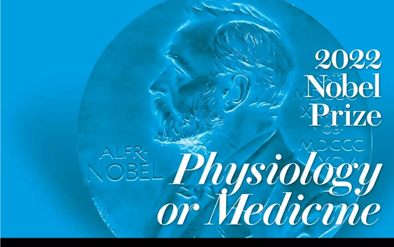 Discoveries about Ancient Human Evolution Win 2022 Nobel Prize in Physiology or Medicine