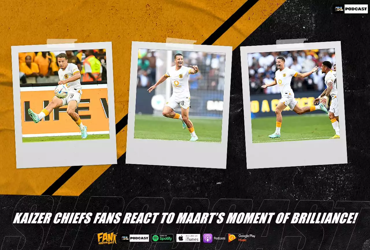 Kaizer Chiefs Fans React to Maart’s Moment of Brilliance! | Soccerladuma