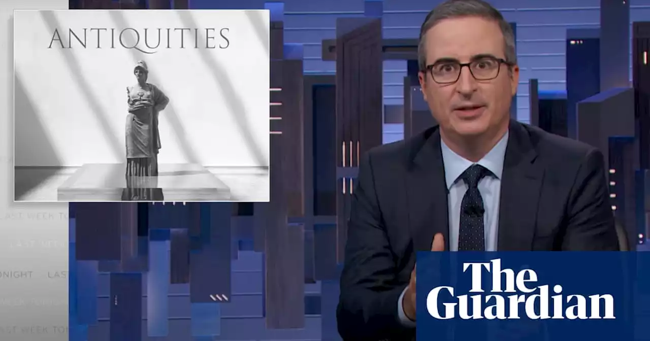 John Oliver on stolen antiquities in western museums: ‘Abject callousness on display’