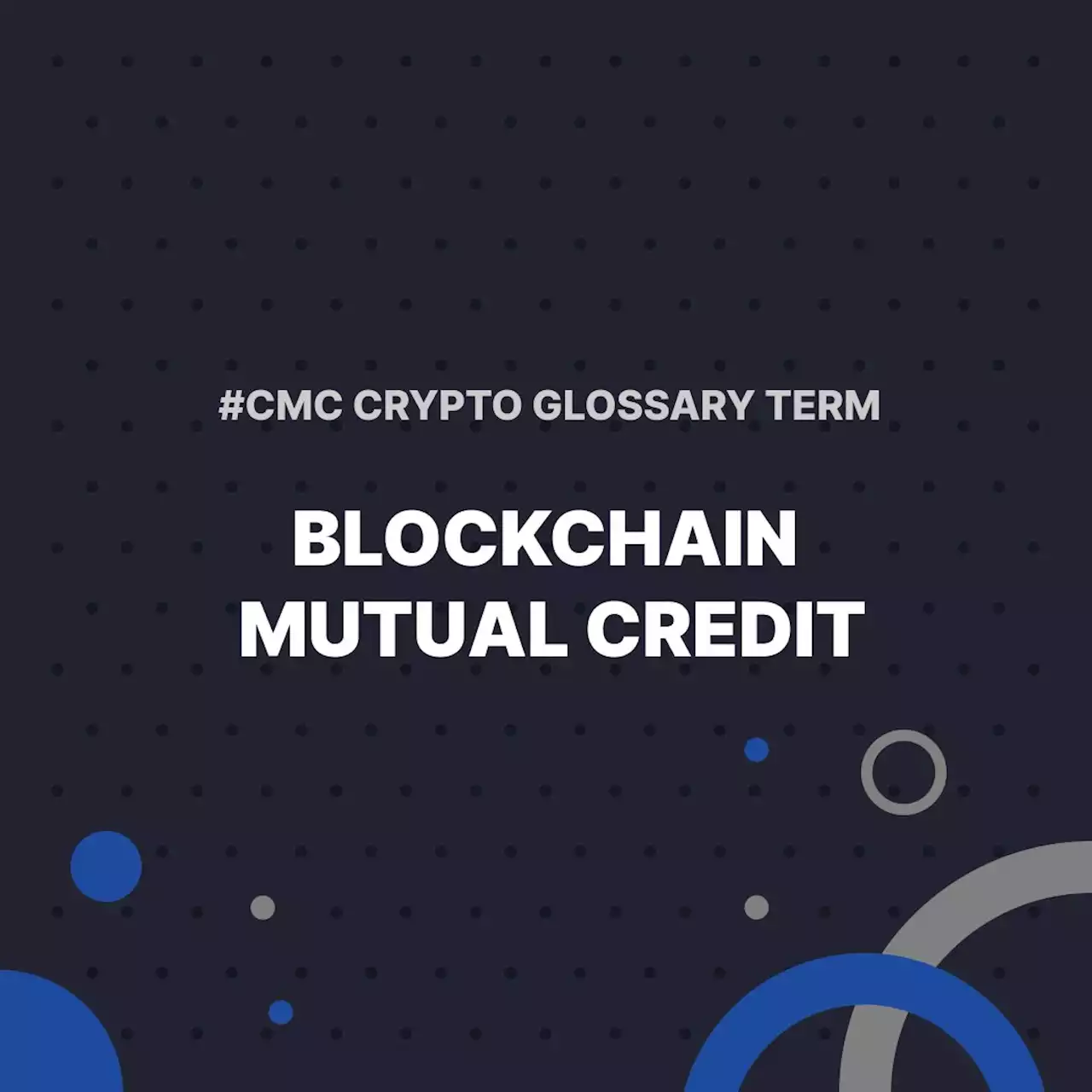 Blockchain Mutual Credit | CoinMarketCap