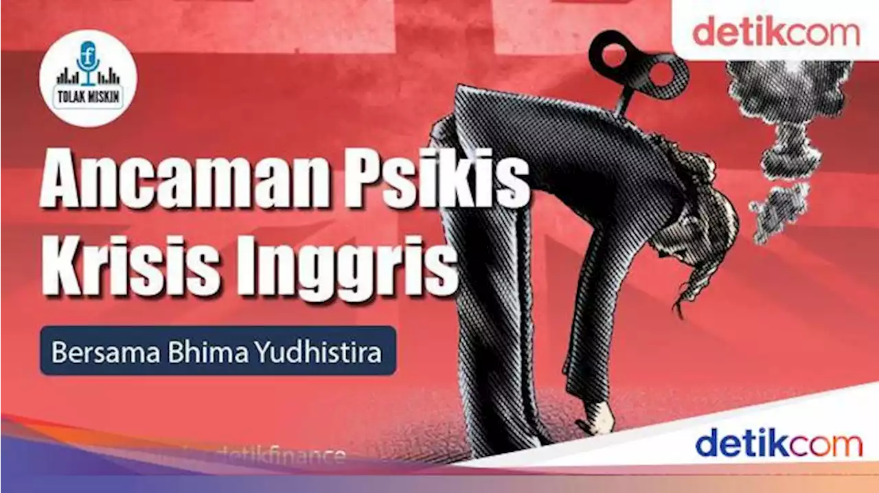 Podcast: Ancaman Psikis Krisis Inggris (ft. Bhima Yudhistira)