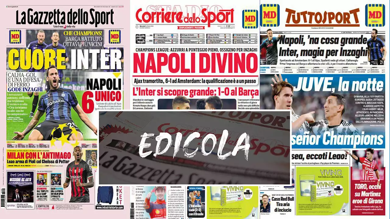 Champions League - 'Napoli divino' e 'Cuore Inter': i quotidiani celebrano la notte europea delle italiane