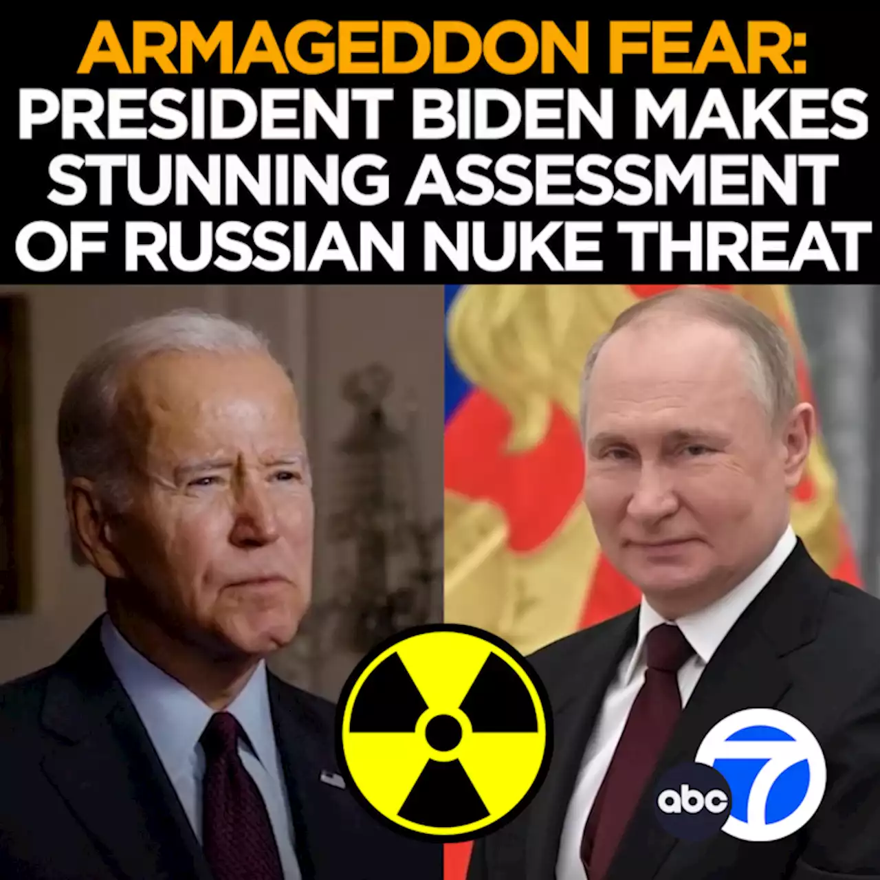 Biden: Russia's Ukraine invasion puts threat of nuclear 'Armageddon' at highest level since 1962