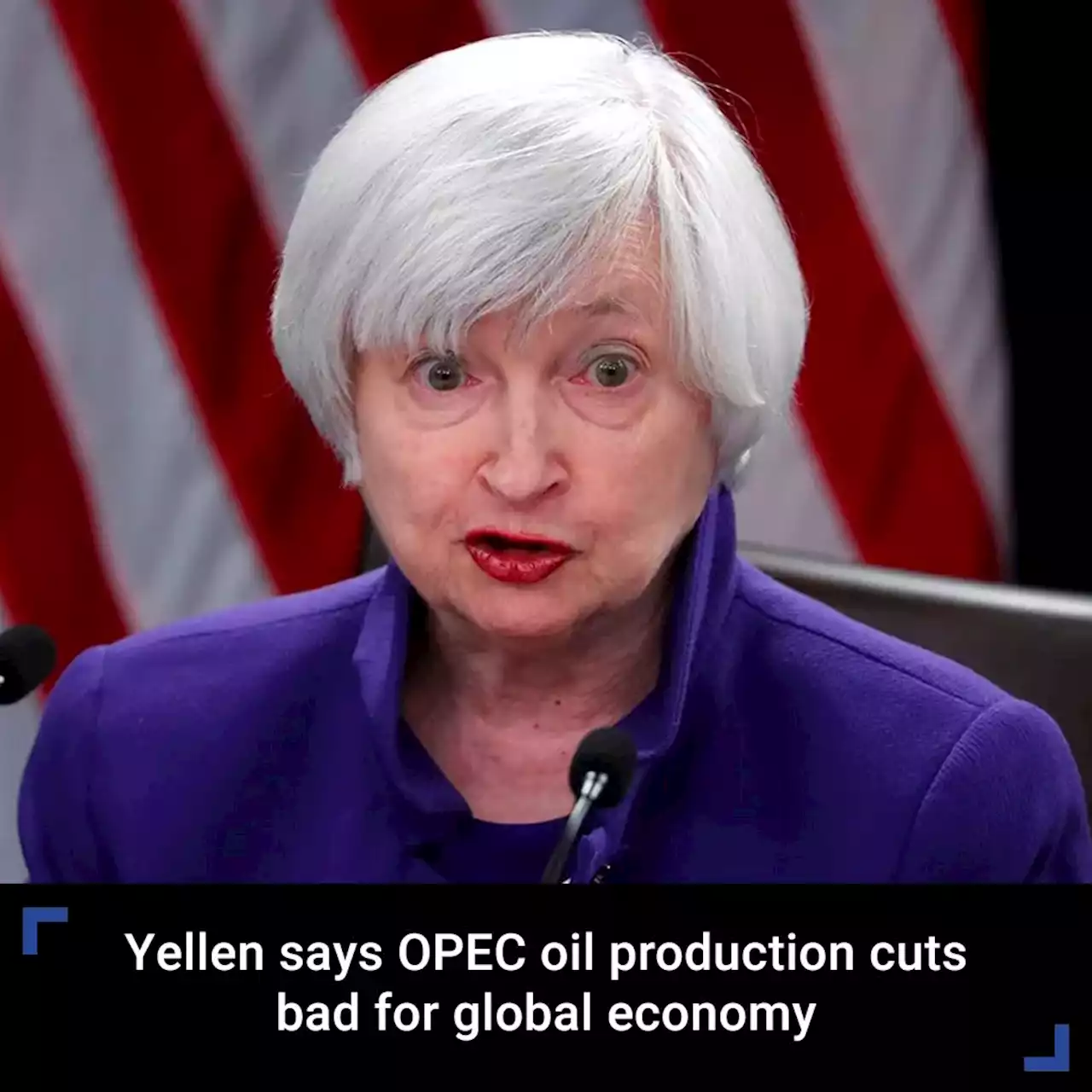 Yellen says OPEC oil production cuts bad for global economy