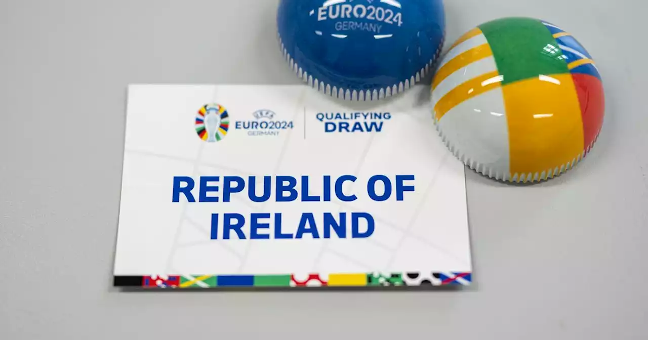 Ireland fans react to 'group of hell' after Euro 2024 qualifying draw