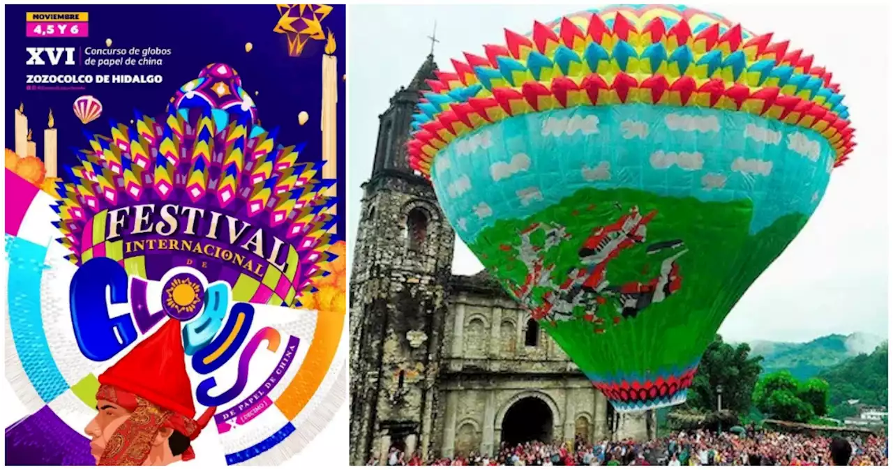 Festival de globos de Zozocolco, una oportunidad para enamorarse de Veracruz